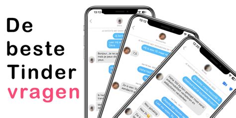 gespreksonderwerpen tinder|De 140 beste en leukste Tinder vragen om te stellen!